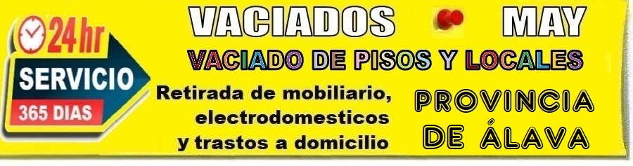 Vaciado de Pisos y Casas en Araba - Recogida de Muebles y electrodomsticos en Vitoria-Gasteiz