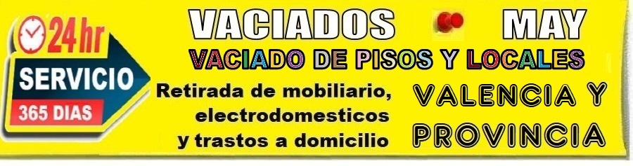 Vaciado de Pisos enToda la provincia de Valencia - Recogida de Muebles y electrodomsticos en Valencia
